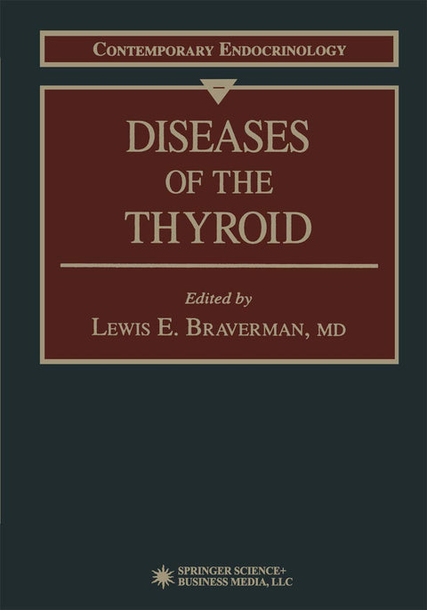 Diseases of the Thyroid (Contemporary Endocrinology)
