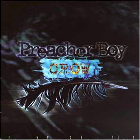 Crow by Preacher Boy