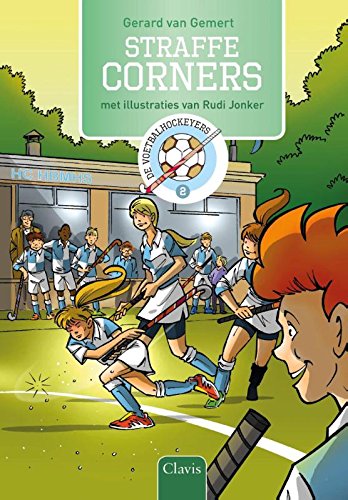 Straffe corners (De voetbalhockeyers) (Dutch Edition)