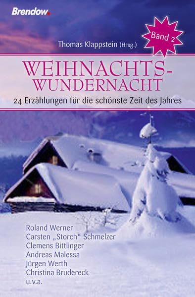 Weihnachtswundernacht 2: 24 Erzählungen für die schönste Zeit des Jahres
