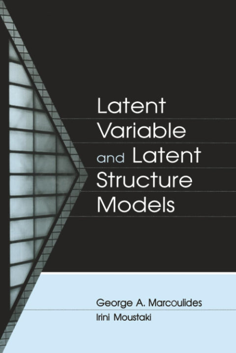 Latent Variable and Latent Structure Models (Quantitative Methodology Series)