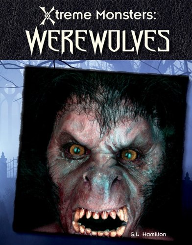 Werewolves (Xtreme Monsters)