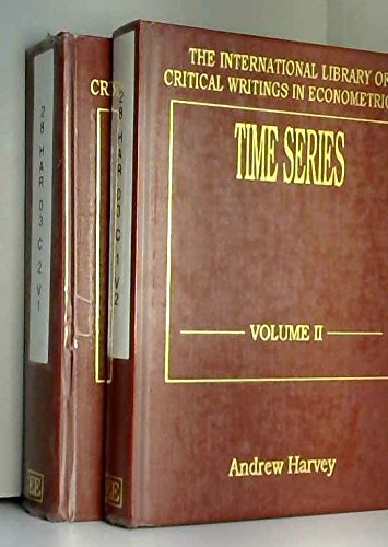 TIME SERIES (The International Library of Critical Writings in Econometrics series, 5)