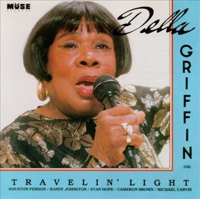 Travelin' Light by Griffin, Della (2006-07-18?