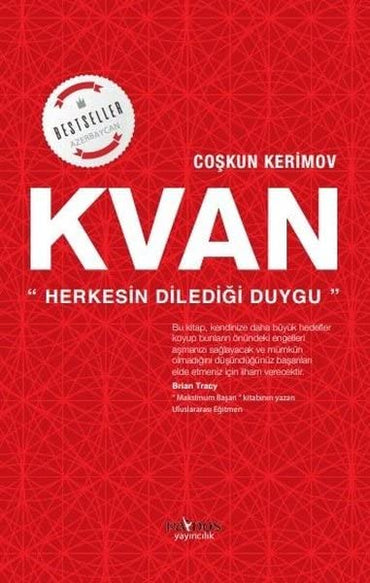 Kvan: Herkesin Diledigi Duygu