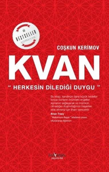 Kvan: Herkesin Diledigi Duygu