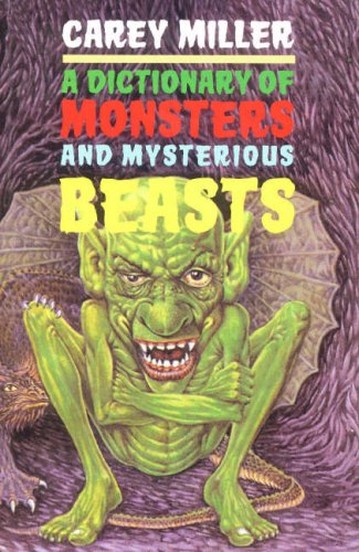 Dictionary of Monsters and Mysterious Beasts