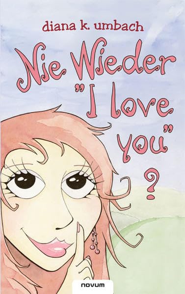 Nie Wieder Zi Love You? (German Edition)
