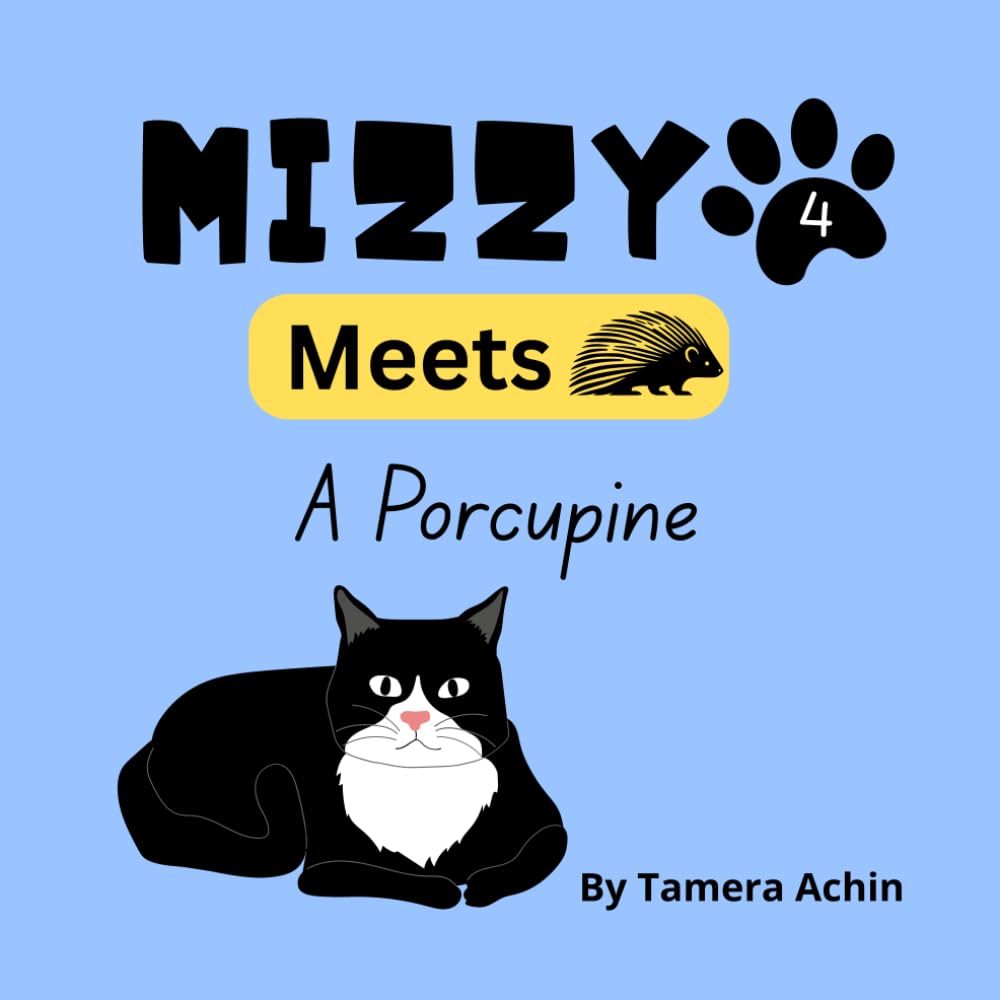 Mizzy Meets A Porcupine