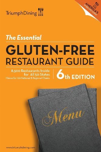 The Essential Gluten Free Restaurant Guide by Triumph Dining (2013-10-01)