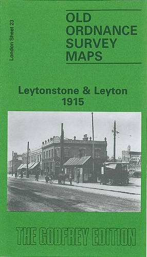 Leytonstone and Leyton 1913: London Sheet 023.3 (Old O.S. Maps of London)