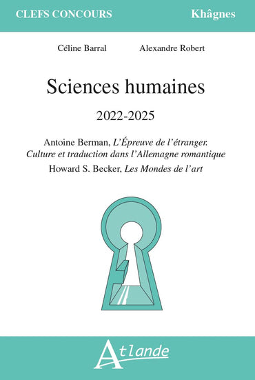 Sciences humaines 2022-2025: Antoine Berman, L’épreuve de l’étranger. Culture et traduction dans l’Allemagne romantique ; Howard S. Becker, Les Mondes de l’art