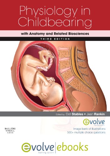 Physiology in Childbearing With Anatomy and Related Biosciences: with Pageburst online access, 3e