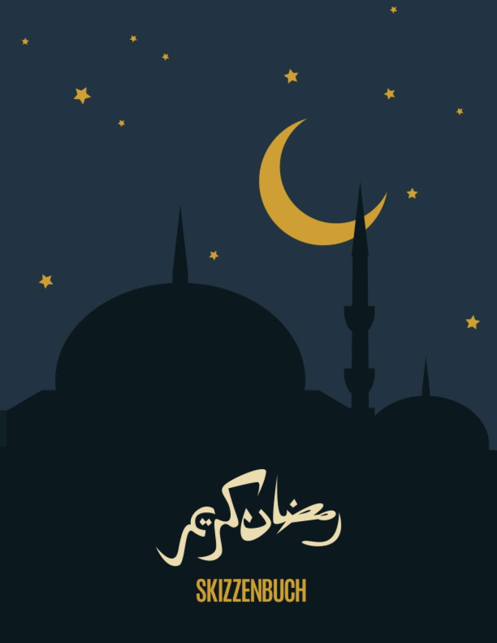 Ramadan Kinder: Ramadan für Kinder Skizzenbuch zum Fest des Fastenbrechens sind für Jungen schöne Ramadan Sachen und Zuc