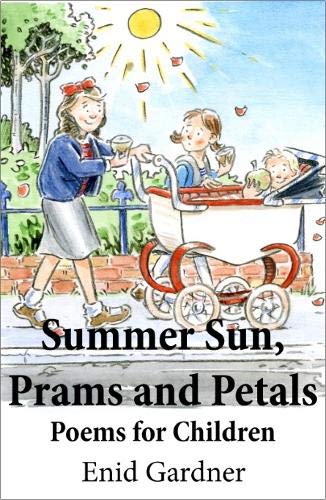 Summer Sun, Prams and Petals: Poems for Children