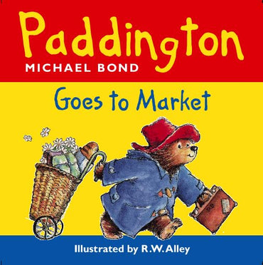 Paddington Goes to Market (Paddington)