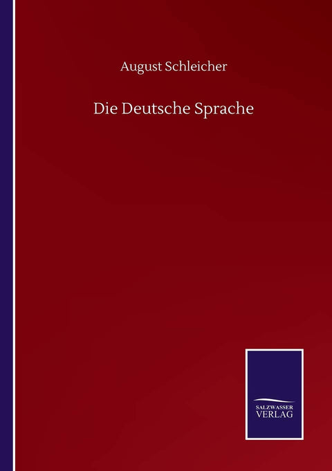 Die Deutsche Sprache (German Edition)