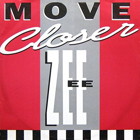 ZEE / Move Closer