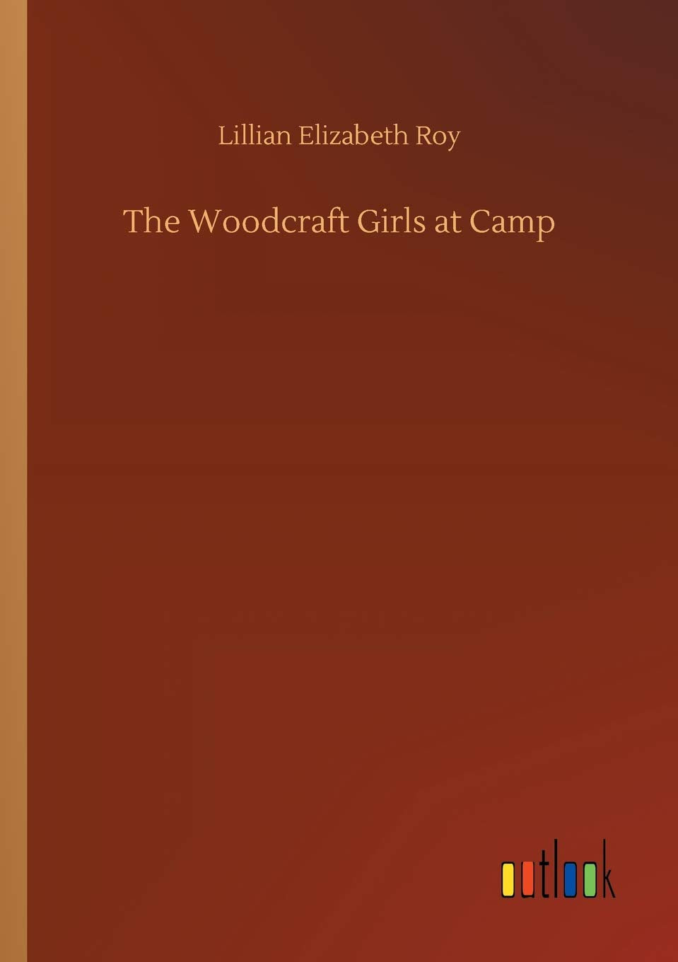 The Woodcraft Girls at Camp