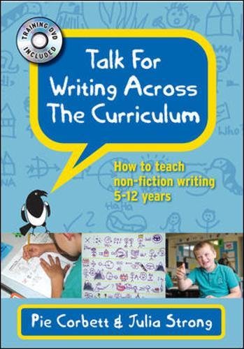 Talk for Writing across the Curriculum: How to teach non-fiction writing 5-12 years
