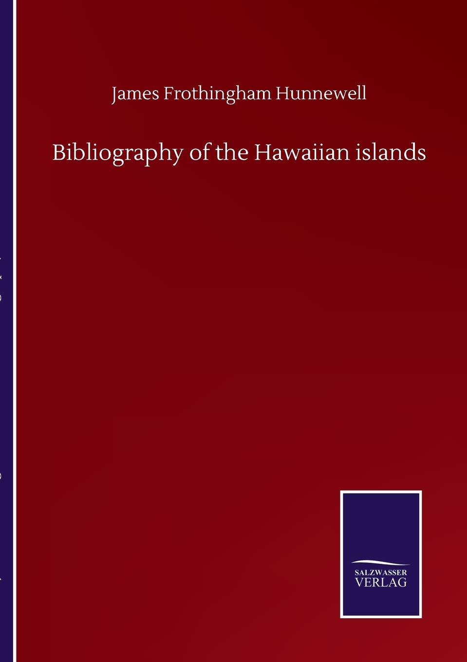 Bibliography of the Hawaiian islands