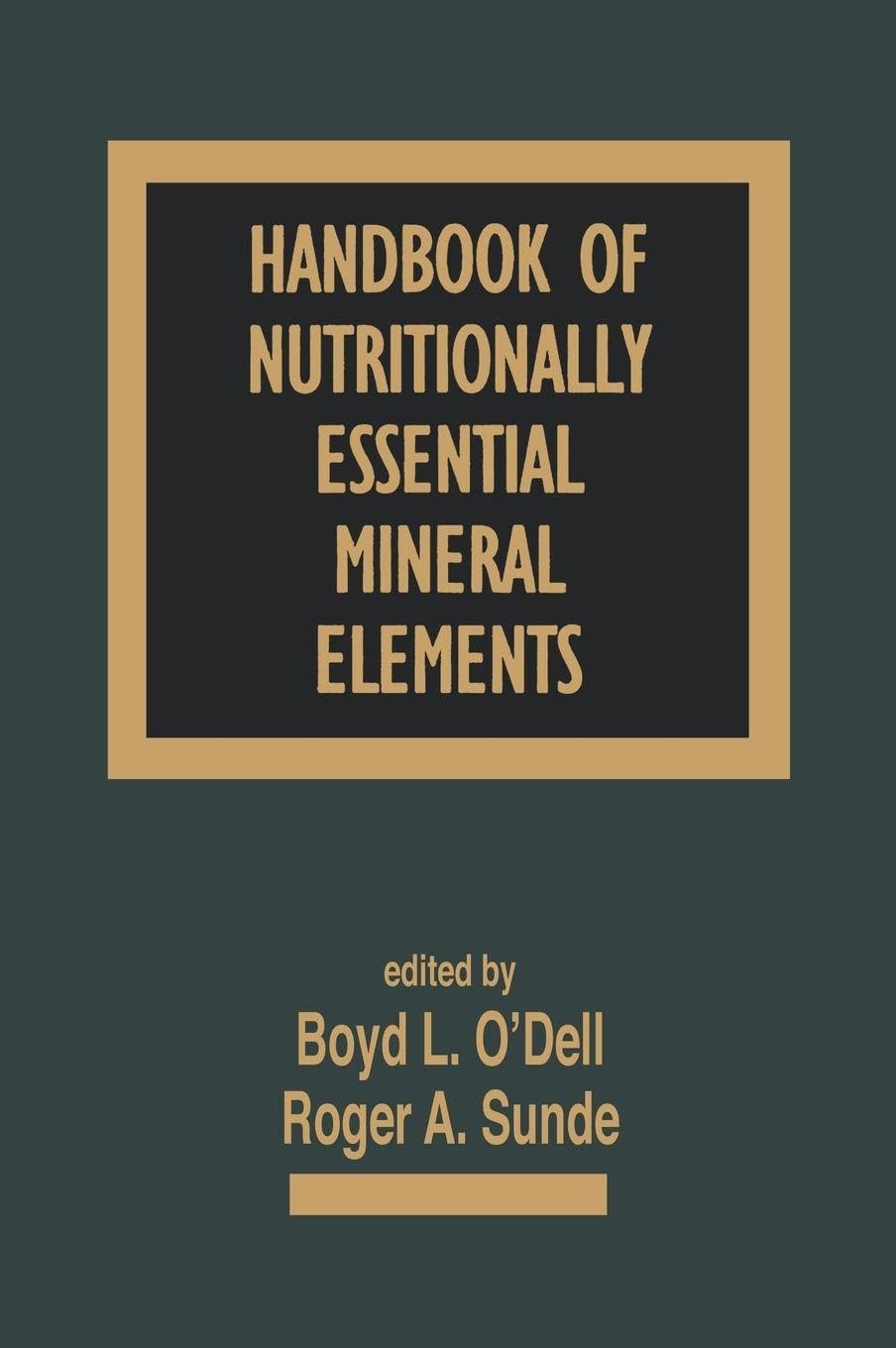 Handbook of Nutritionally Essential Mineral Elements (Clinical Nutrition in Health and Disease)