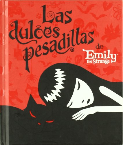 EMILY THE STRANGE 3. LAS DULCES PESADILLAS DE EMILY THE STRANGE (Spanish Edition)