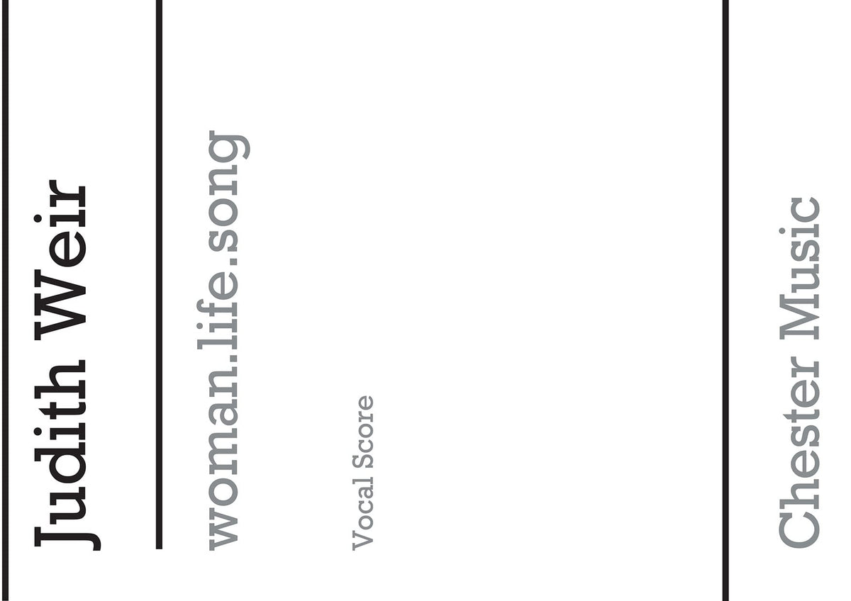 Judith Weir: Woman.Life.Song (Vocal Score)