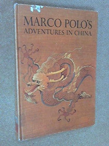 Marco Polo's Adventures in China (Caravel Books)