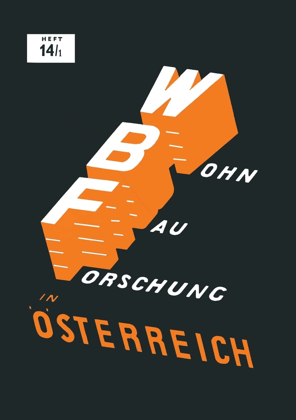 Baurechtliche Vorschriften des Wohnungsbaues in Österreich: Verfassungsrechtliche Grundlagen - Gesetze (German Edition)