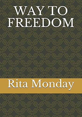 WAY TO FREEDOM