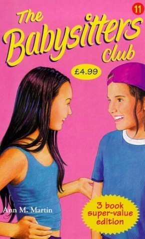 Babysitters Club Collection: " Dawn's Wicked Stepsister " , " Kristy and the Secret of Susan " , " C