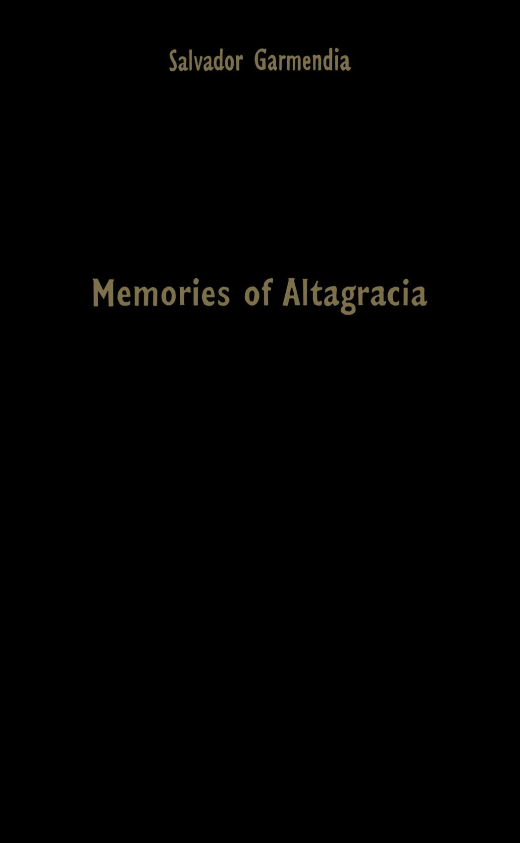 Memories of Altagracia