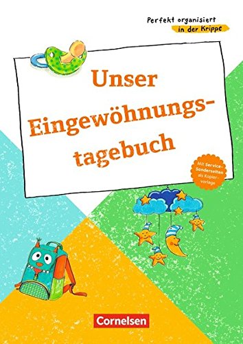 Unser Eingewöhnungstagebuch: Kopiervorlagen