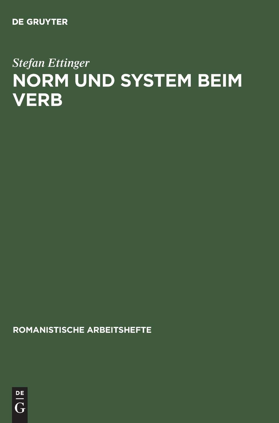 Norm und System beim Verb (Romanistische Arbeitshefte, 17) (German Edition)