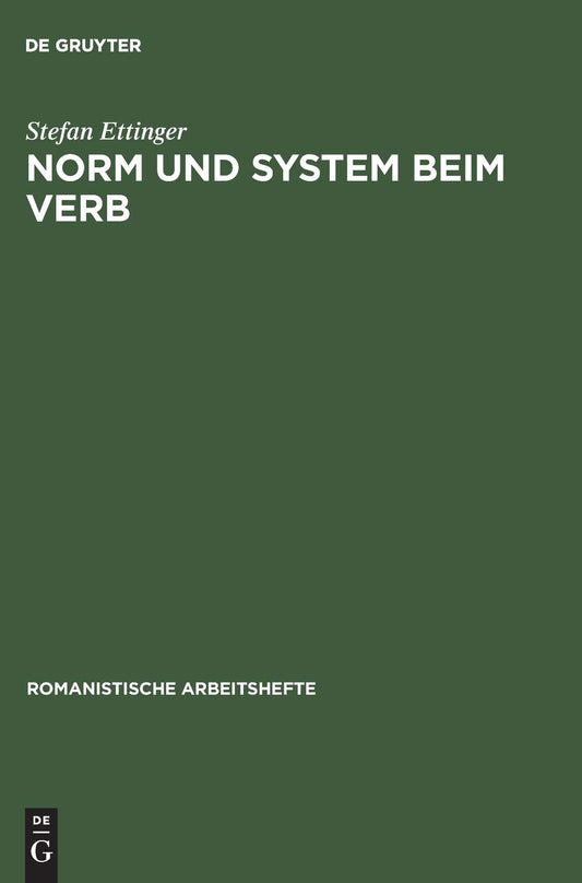 Norm und System beim Verb (Romanistische Arbeitshefte, 17) (German Edition)