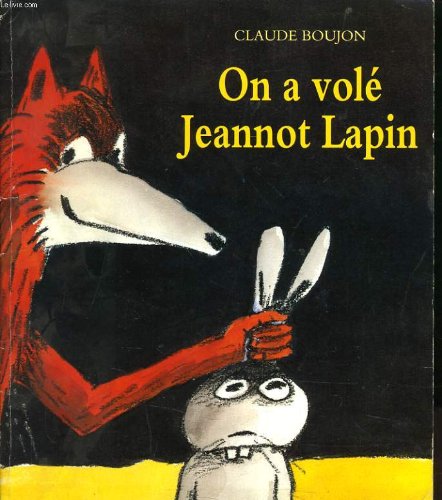On a vole jeannot lapin