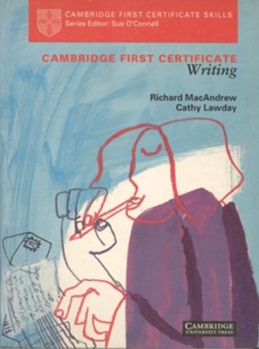 Cambridge First Certificate Writing Student's book (Cambridge First Certificate Skills)