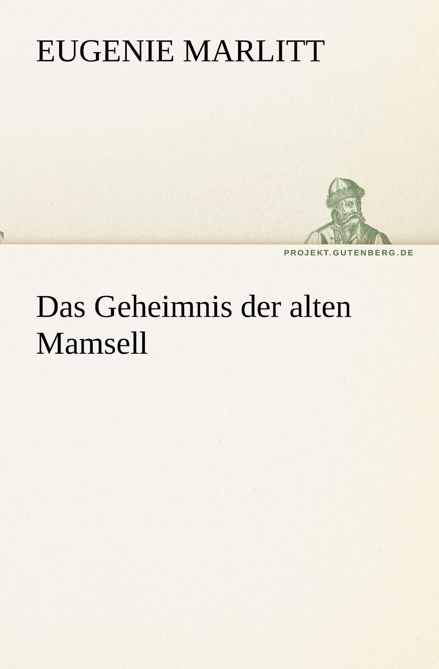 Das Geheimnis Der Alten Mamsell (German Edition)