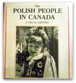 Polish People in Canada a Visual History