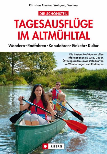 Die Schnsten Tagesausflge Im Altmhlta