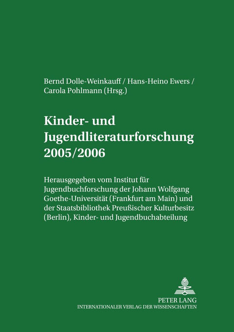 Kinder- und Jugendliteraturforschung 2005/2006: Mit einer Gesamtbibliographie der Veröffentlichungen des Jahres 2005 (Ja