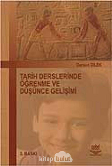 Tarih Derslerinde Öğrenme ve Düşünce Gelişimi