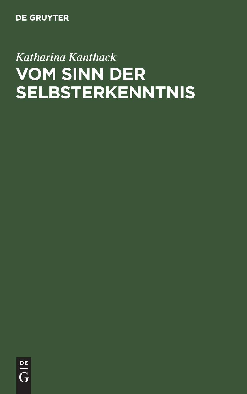 Vom Sinn der Selbsterkenntnis (German Edition)
