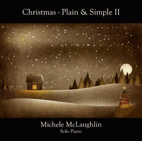 Christmas: Plain & Simple 2 by Michele Mclaughlin