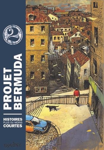 Projet Bermuda: Histoires plus ou moins courtes