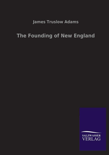 The Founding of New England (German Edition)