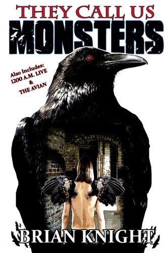 They Call Us Monsters