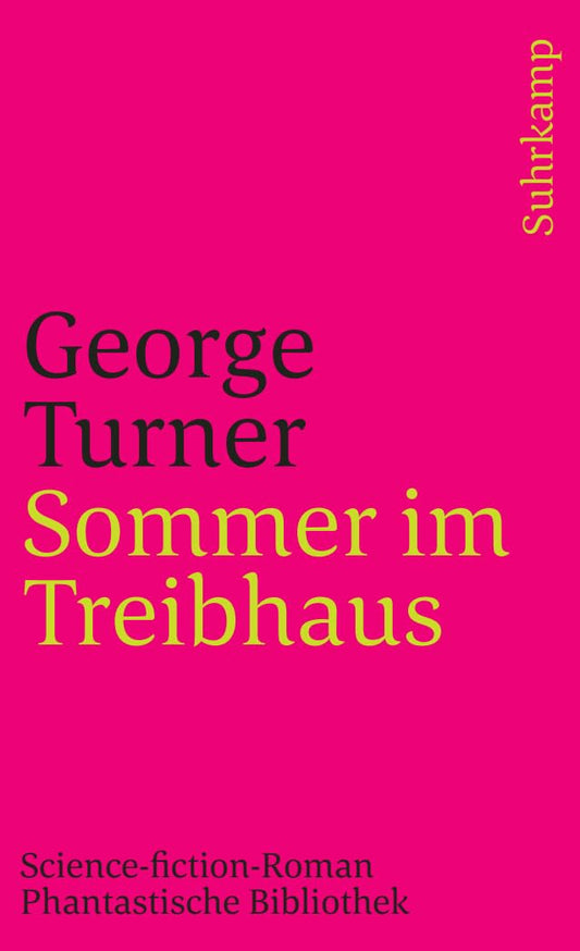 Sommer im Treibhaus: Science-fiction-Roman