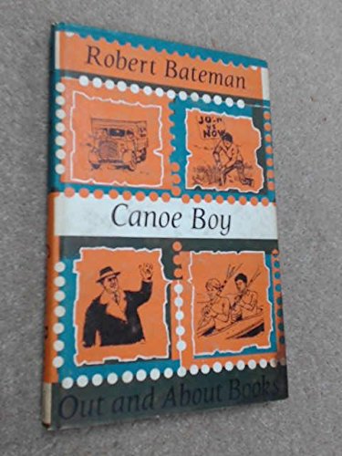 Canoe boy (Out and about books)